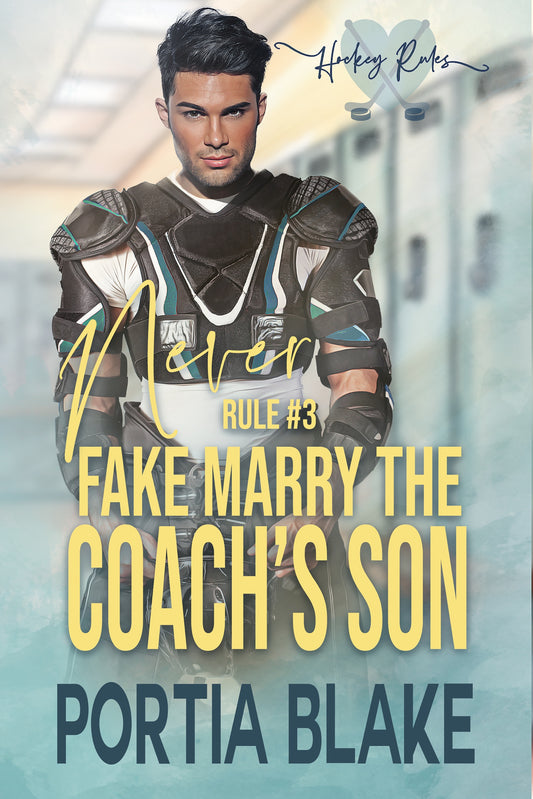 Rule #3: Never Fake Marry the Coach's Son