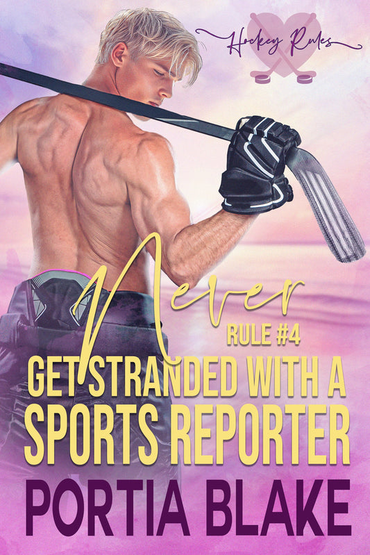 Rule #4: Never Get Stranded with a Sports Reporter